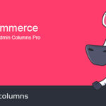 Admin columns pro woocommerce addon v6412 nulled gplpixel.jpg