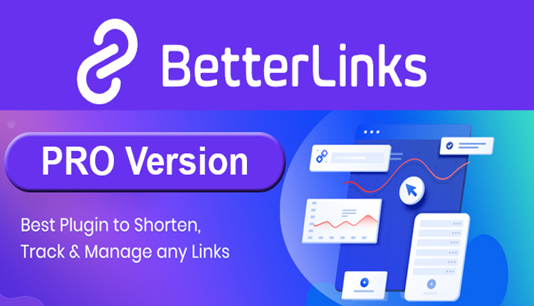 BetterLinks Pro - Shorten, Track and Manage any URL