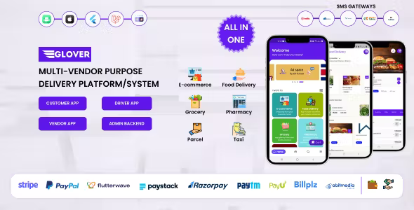 Glover – Grocery, Food, Pharmacy Courier & Service Provider + Backend + Driver & Vendor app
