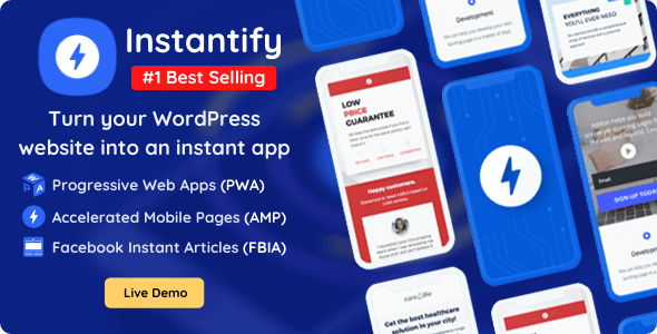 Instantify - Best Pwa & Google Amp & Facebook Ia For Wordpress