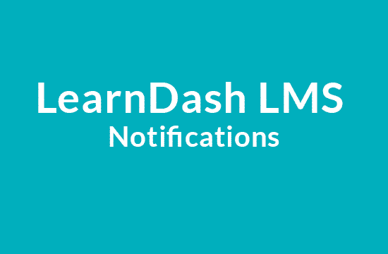 LearnDash LMS Notifications