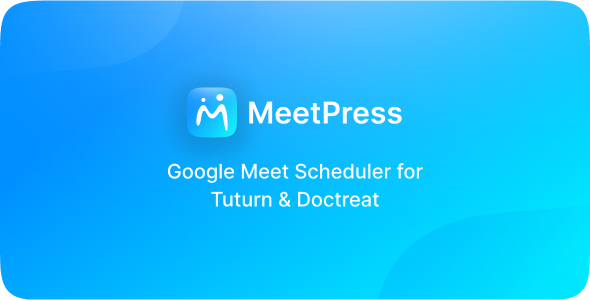 MeetPress – Streamline Your Bookings With Google Meet
