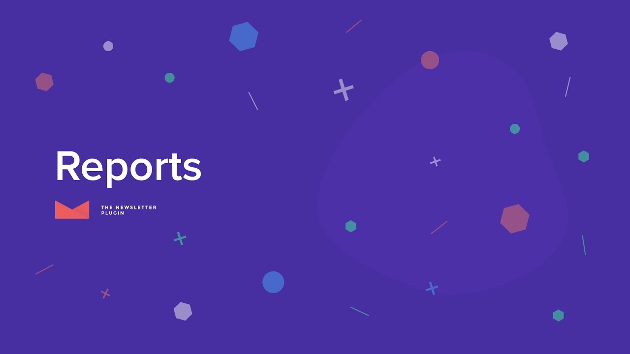 Newsletter – Reports and Retargeting