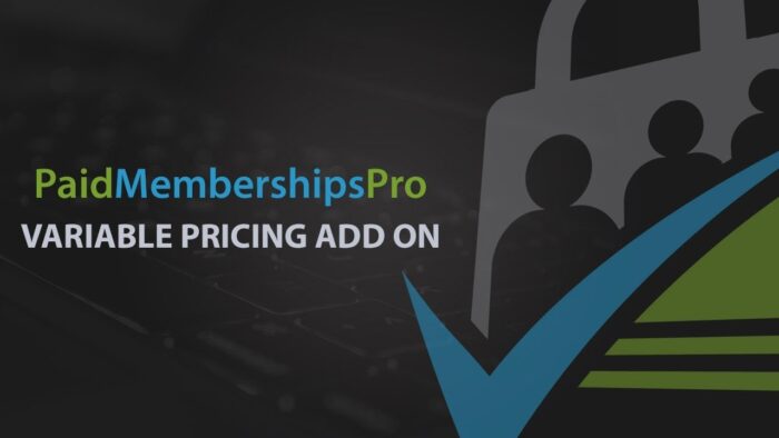 Paid Memberships Pro - Variable Pricing