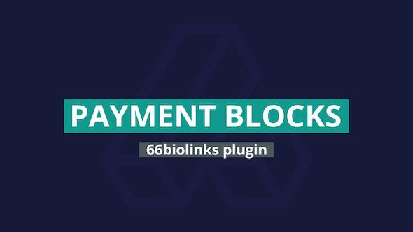 Payment Blocks Pack - 66biolinks plugin