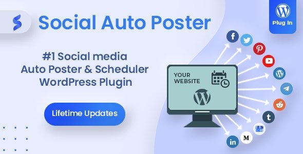Social Auto Poster - WordPress Scheduler &Marketing Plugin