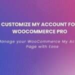 Woocommerce customize my account pro v261 gplpixel.jpg