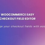 Woocommerce easy checkout field editor v370 nulled gplpixel.jpg