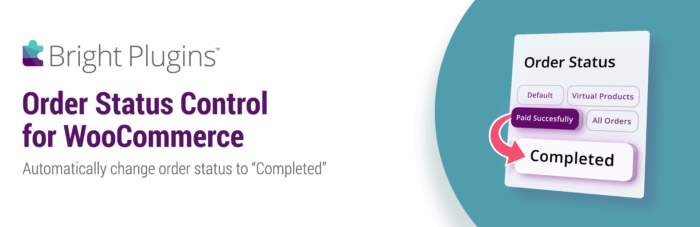Woocommerce Order Status Control