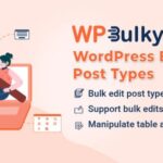 Wpbulky wordpress bulk edit post types v115 gplpixel.jpg